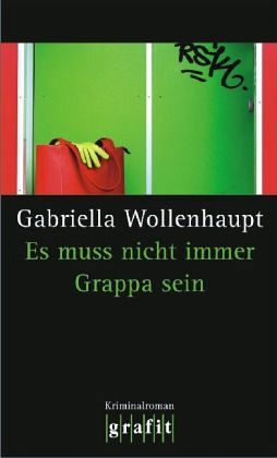 wollenhaupt-Es-muss-nicht-immer-Grappa sein